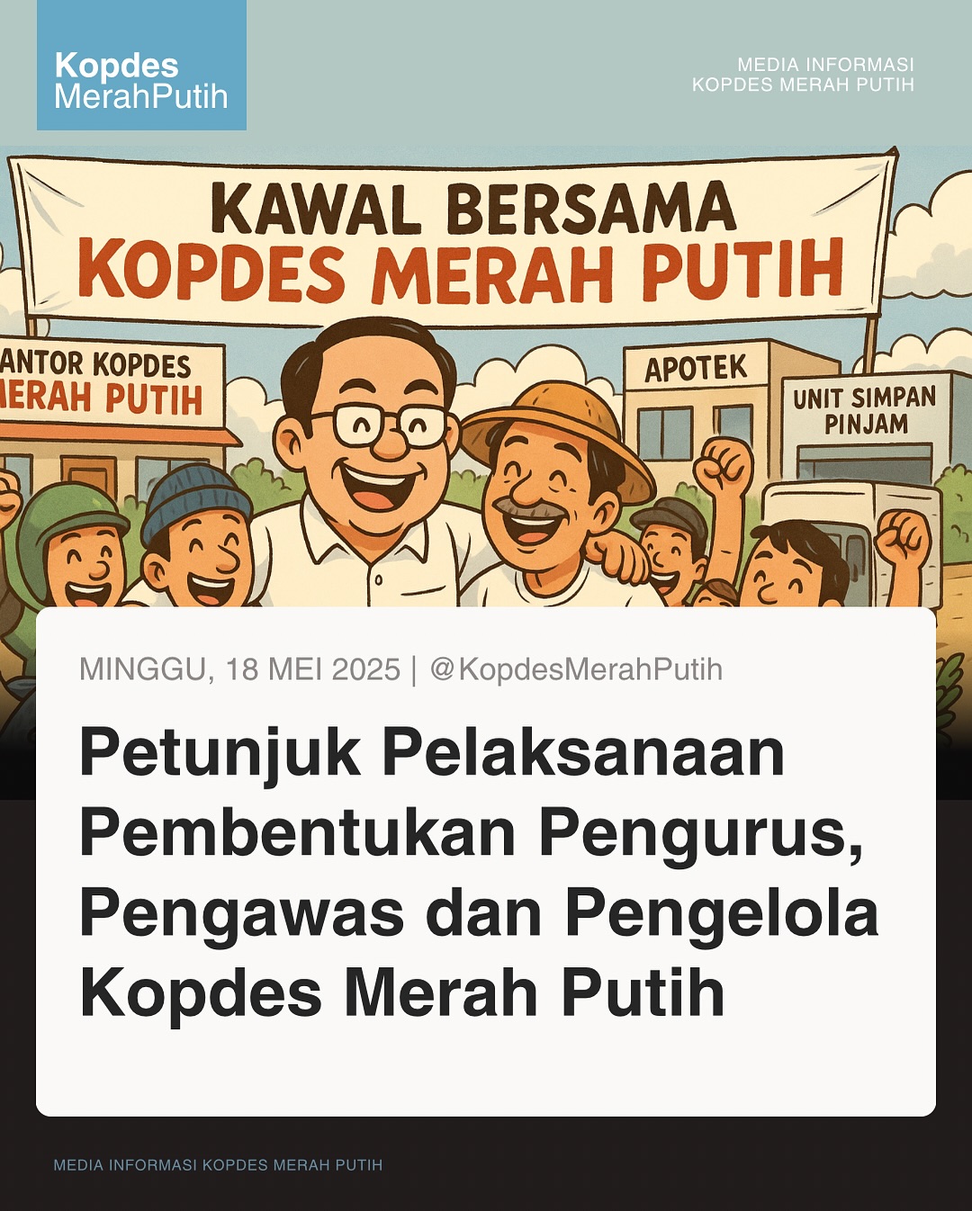 Petunjuk Pelaksanaan Pembentukan Pengurus, Pengawas dan Pengelola Koperasi Desa/Kelurahan Merah P...