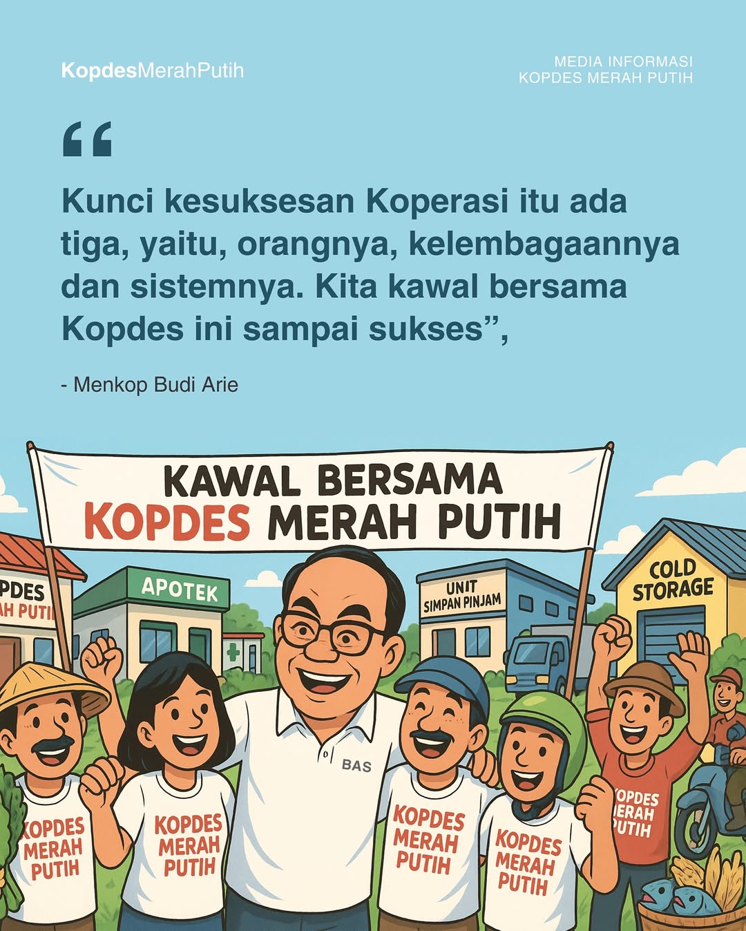 Kita kawal bersama Kopdes Merah Putih sampai sukses