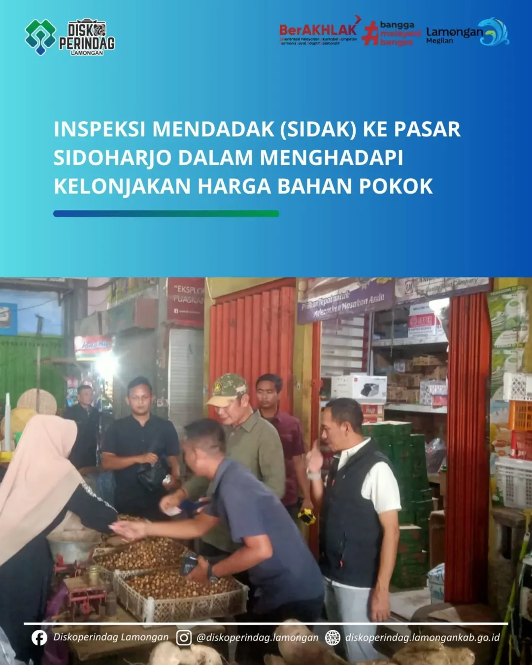 Foto: Inspeksi Mendadak (Sidak) ke Pasar Sidoharjo dalam Menghadapi Kelonjakan Harga Bahan Pokok