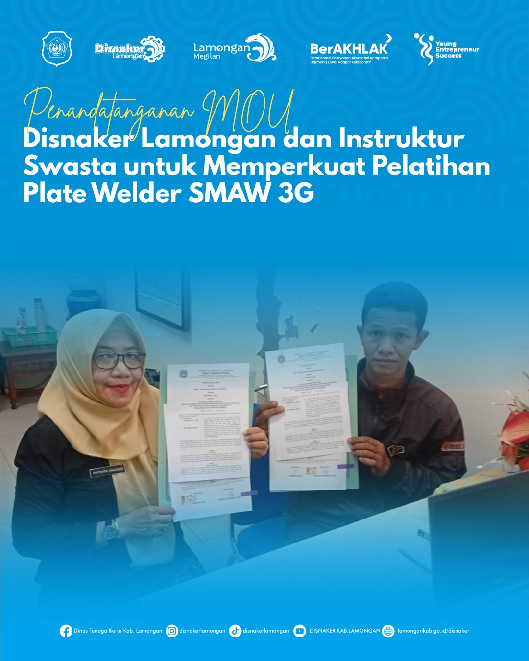 Foto: PENANDATANGANAN MOU : DISNAKER LAMONGAN DAN INSTRUKTUR SWASTA UNTUK MEMPERKUAT PELATIHAN PLATE WELDER SMAW 3G
