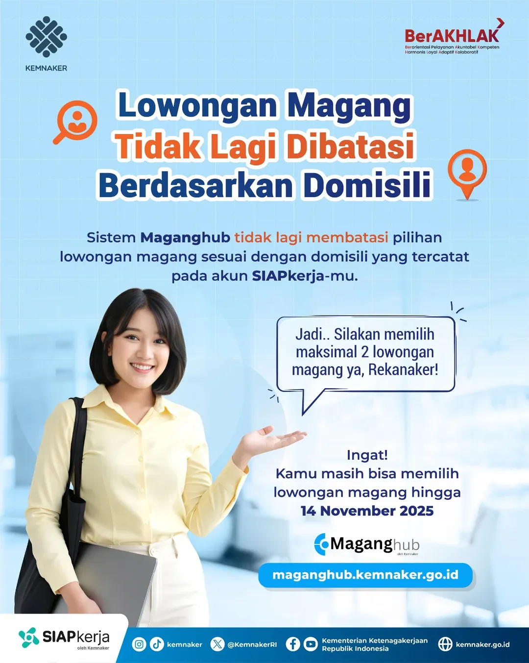 Foto: LOWONGAN MAGANG TIDAK LAGI DIBATASI BERDASARKAN DOMISILI!