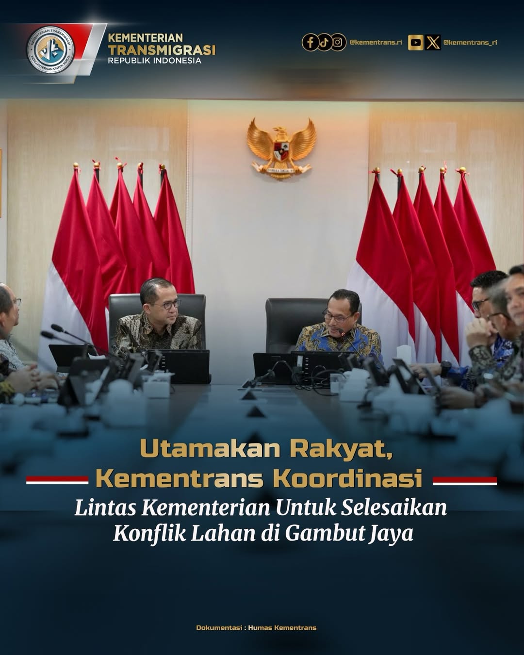 Foto: UTAMAKAN RAKYAT, KEMENTRANS KOORDINASI LINTAS KEMENTERIAN UNTUK SELESAIKAN KONFLIK LAHAN DI GAMBUT JAYA
