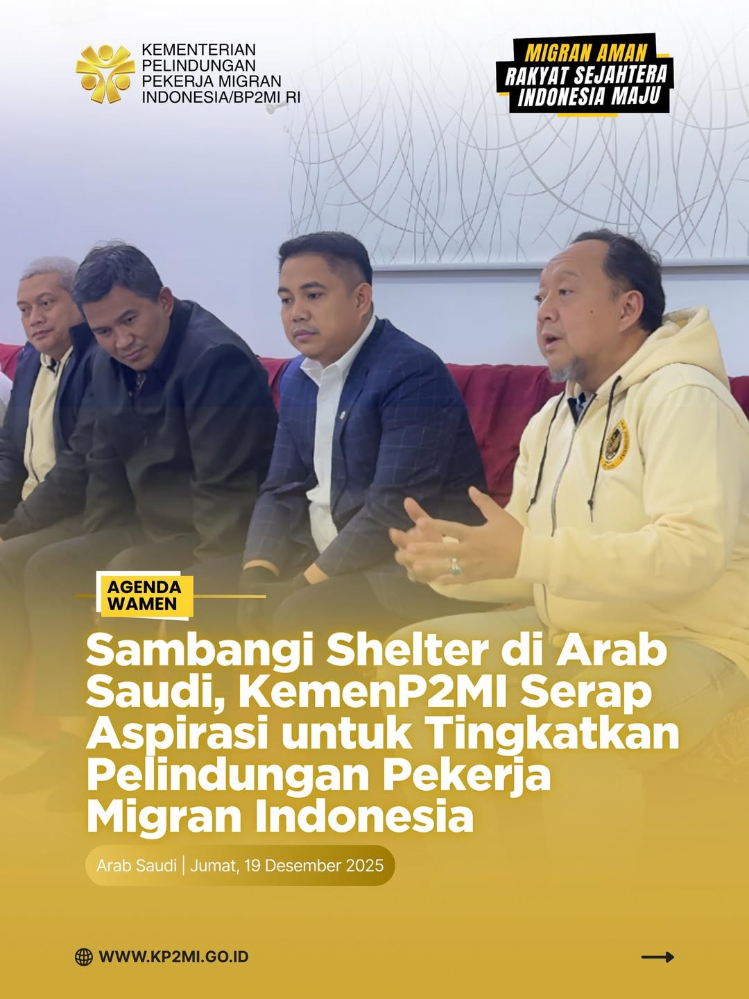 Foto: SAMBANGI SHELTER DI ARAB SAUDI, KEMENP2MI SERAP ASPIRASI UNTUK TINGKATKAN PERLINDUNGAN PEKERJA MIGRAN INDONESIA