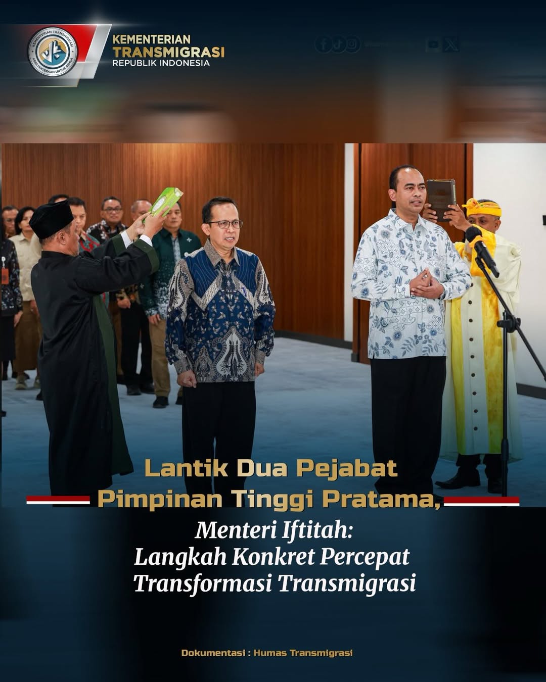 Foto: LANTIK DUA PEJABAT PIMPINAN TINGGI PRATAMA, MENTERI IFTITAH : LANGKAH KONKRET PERCEPAT TRANSFORMASI TRANSMIGRASI