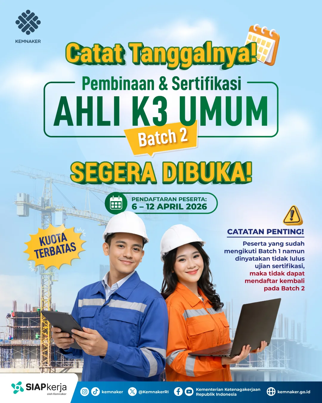 Foto: CATAT TANGGALNYA! PEMBINAAN & SERTIFIKASI AHLI K3 UMUM BATCH 2 SEGERA DIBUKA!