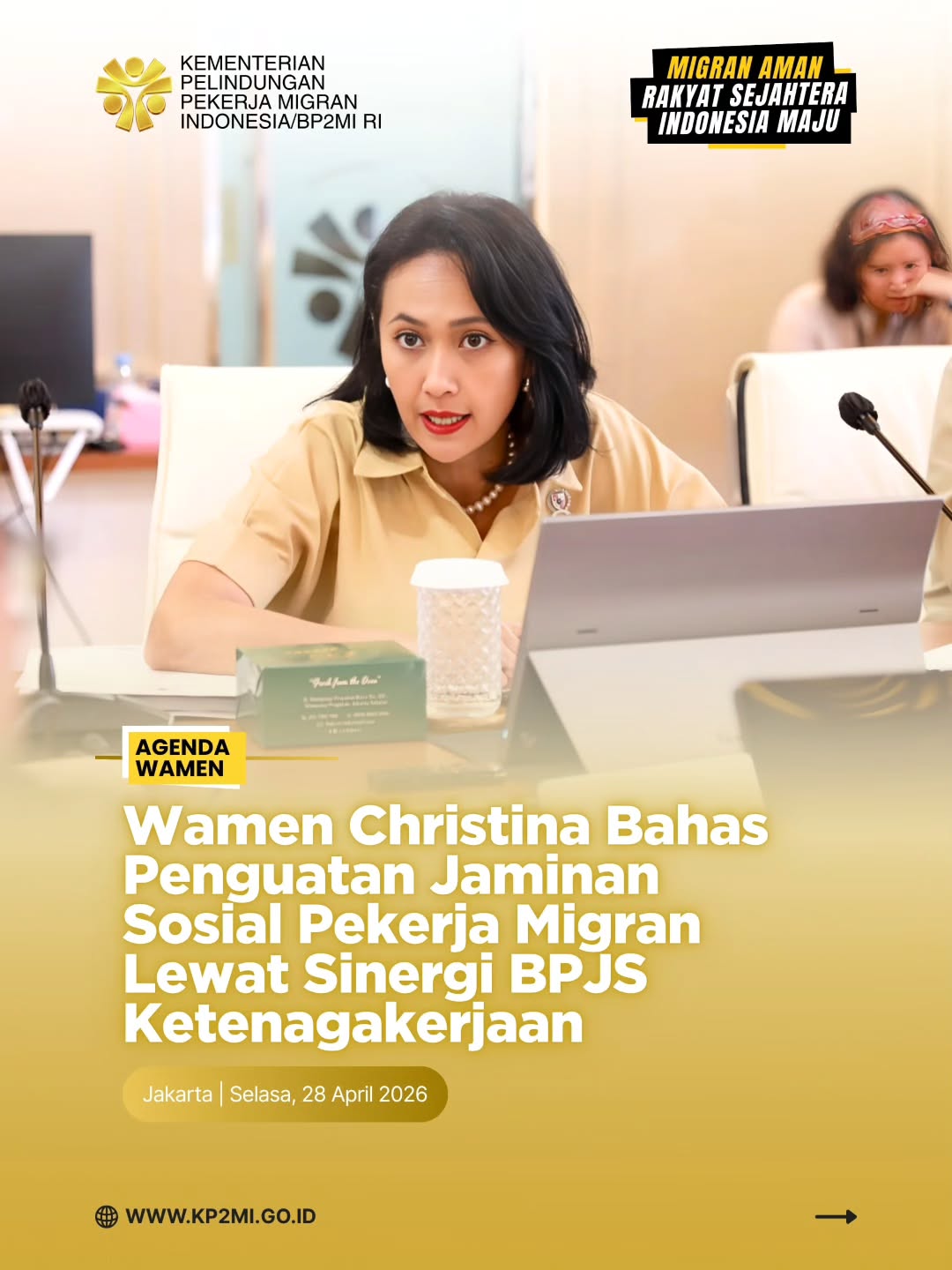 Foto: WAMEN CHRISTINA BAHAS PENGUATAN JAMINAN SOSIAL PEKERJA MIGRAN LEWAT SINERGI BPJS KETENAGAKERJAAN