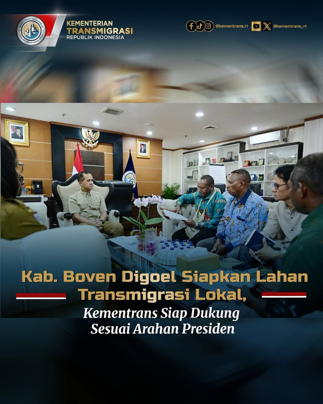 Foto: KAB. BOVEN DIGOEL SIAPKAN LAHAN TRANSMIGRASI LOKAL, KEMENTRANS SIAP DUKUNG ARAHAN PRESIDEN