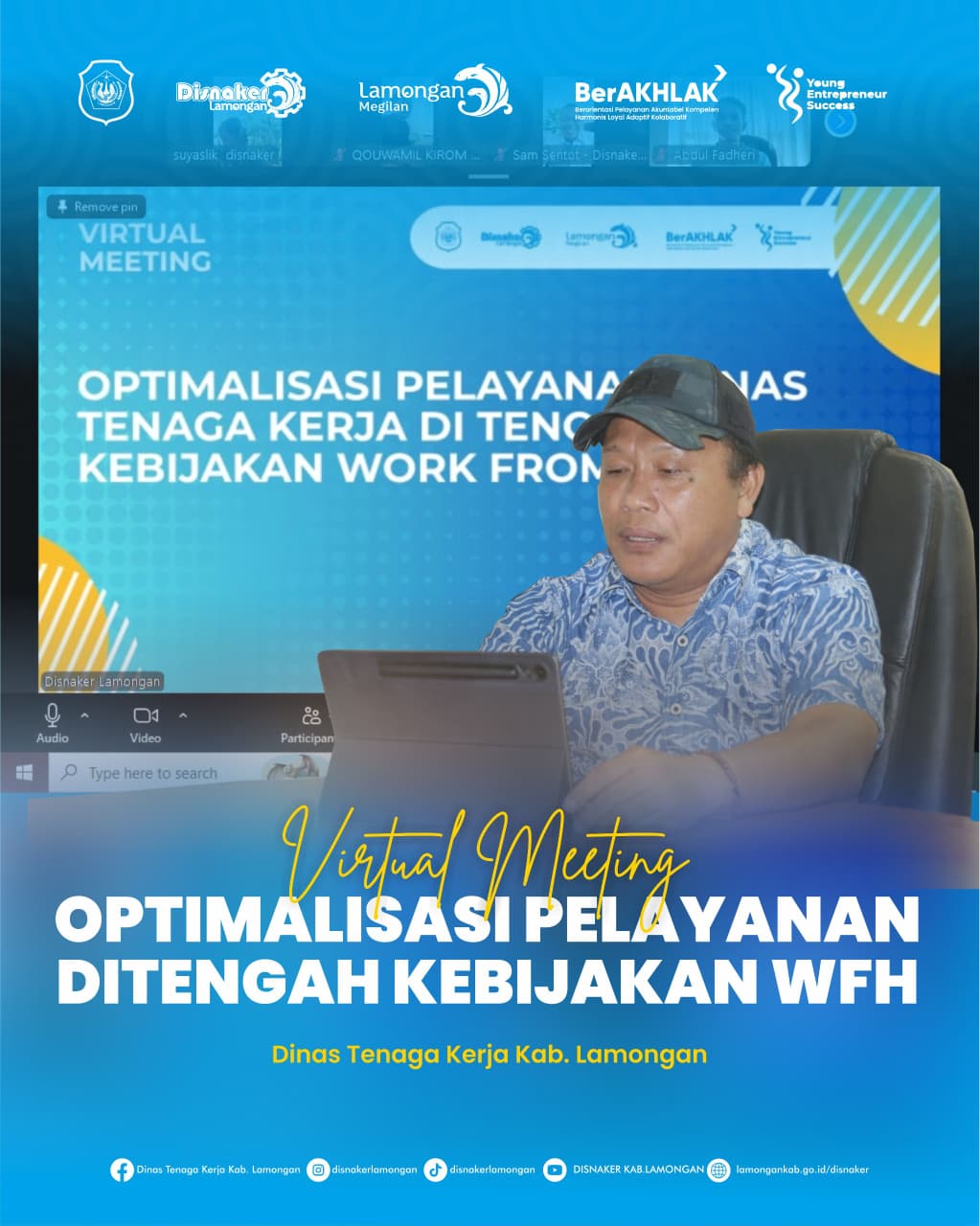 Foto: OPTIMALKAN PELAYANAN DI TENGAH WFH, KADISNAKER PIMPIN ZOOM MEETING