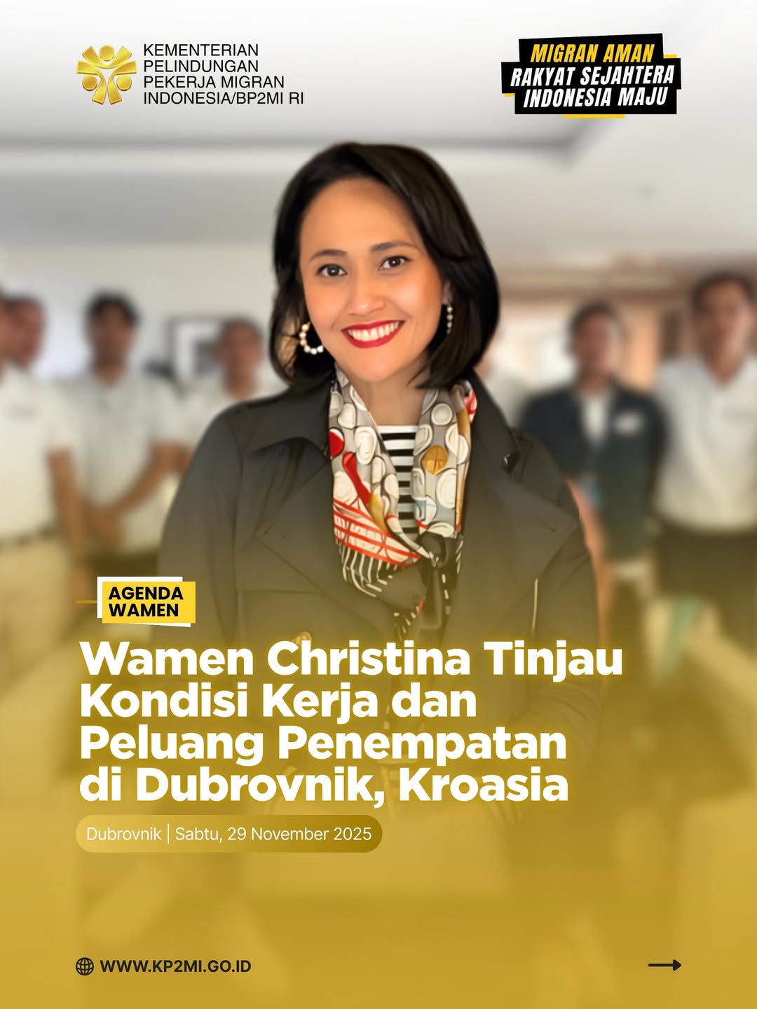 Foto: WAMEN CHRISTINA TINJAU KONDISI KERJA DAN PELUANG PENEMPATAN DI DUBROVNIK, KROASIA