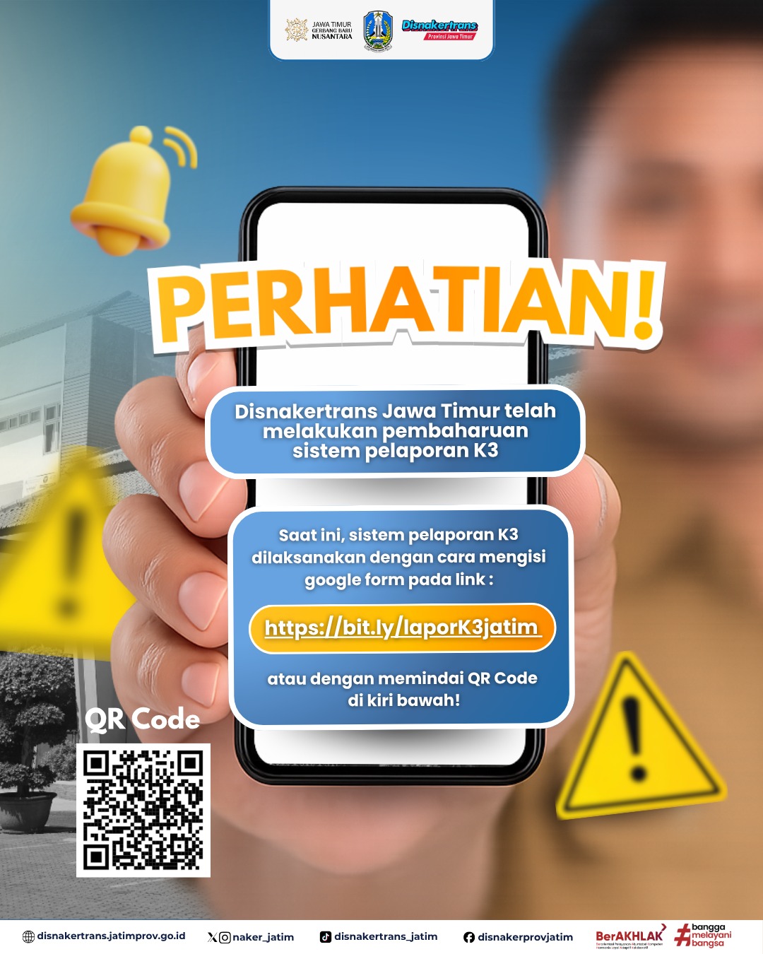 Foto: PERHATIAN! DISNAKERTRANS PROV. JATIM MELAKUKAN PEMBARUAN SISTEM PELAPORAN K3