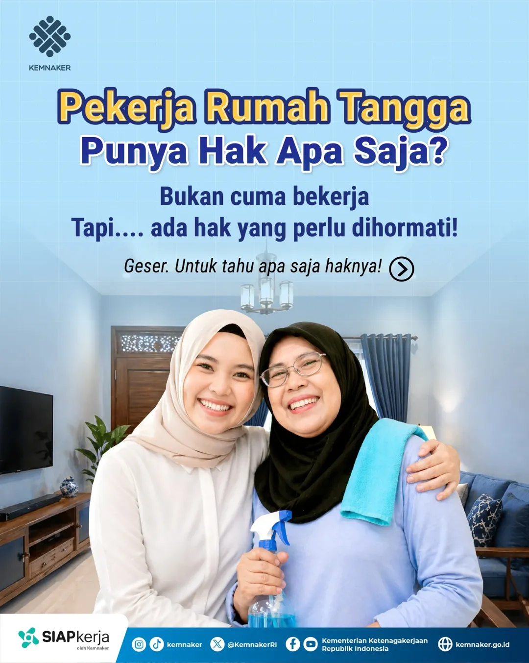 Foto: PEKERJA RUMAH TANGGA JUGA PUNYA HAK YANG WAJIB DIHORMATI