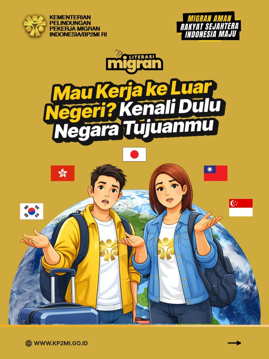 Foto: MAU KERJA KE LUAR NEGERI? KENALI DULU NEGARA TUJUANMU