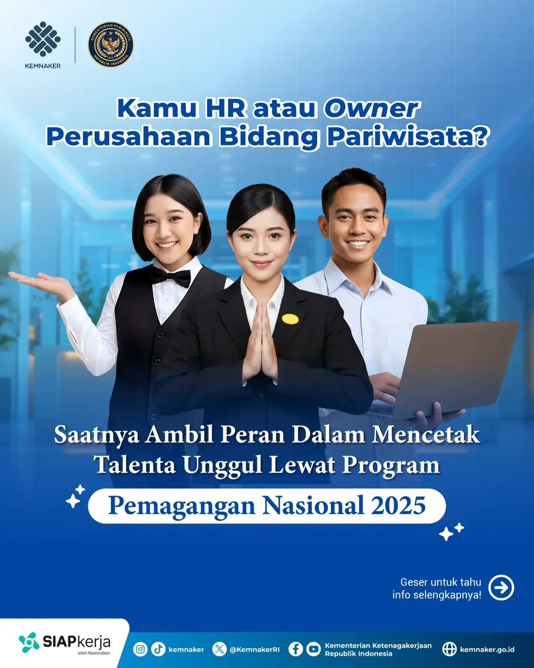 Foto: SAATNYA AMBIL PERAN DALAM MENCETAK TALENTA UNGGUL LEWAT PROGRAM PEMAGANGAN NASIONAL 2025!