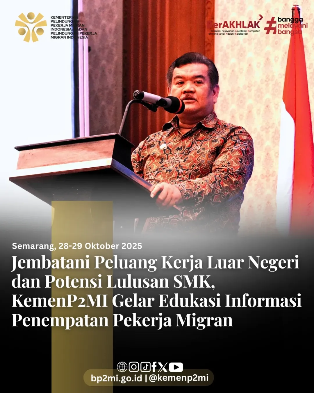 Foto: JEMBATANI PELUANG KERJA LUAR NEGERI DAN POTENSI LULUSAN SMK, KEMENP2MI GELAR EDUKASI INFORMASI PENEMPATAN PEKERJA MIGRAN
