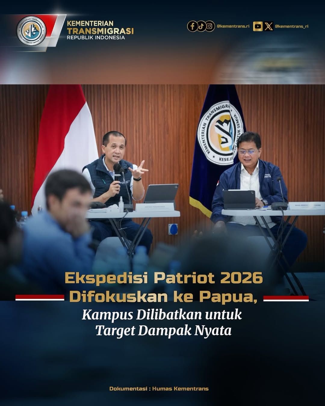 Foto: EKSPEDISI PATRIOT 2026 DI FOKUSKAN KE PAPUA, KAMPUS DILIBATKAN UNTUK TARGET DAMPAK NYATA