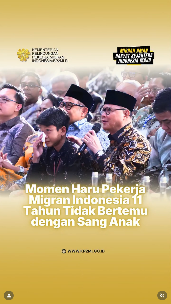 Foto: MOMEN HARU PEKERJA MIGRAN INDONESIA 11 TAHUN TIDAK KETEMU ANAK