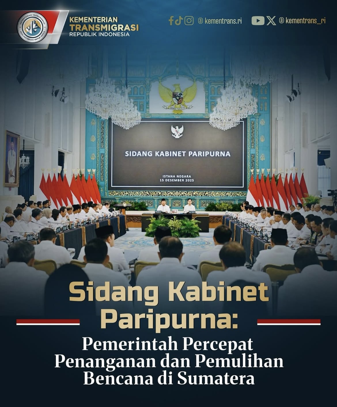 Foto: SIDANG KABINET PARIPURNA : PEMERINTAH PERCEPAT PENANGANAN DAN PEMULIHAN BENCANA DI SUMATERA