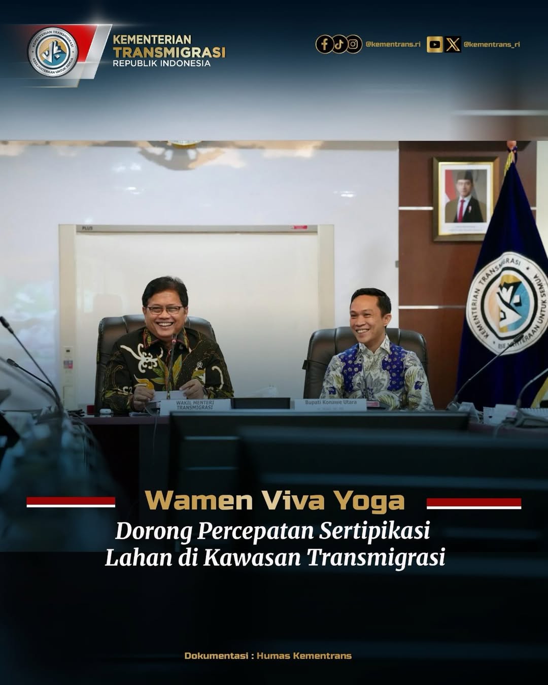 Foto: WAMEN VIVA YOGA DORONG PERCEPATAN SERTIPIKASI LAHAN DI KAWASAN TRANSMIGRASI