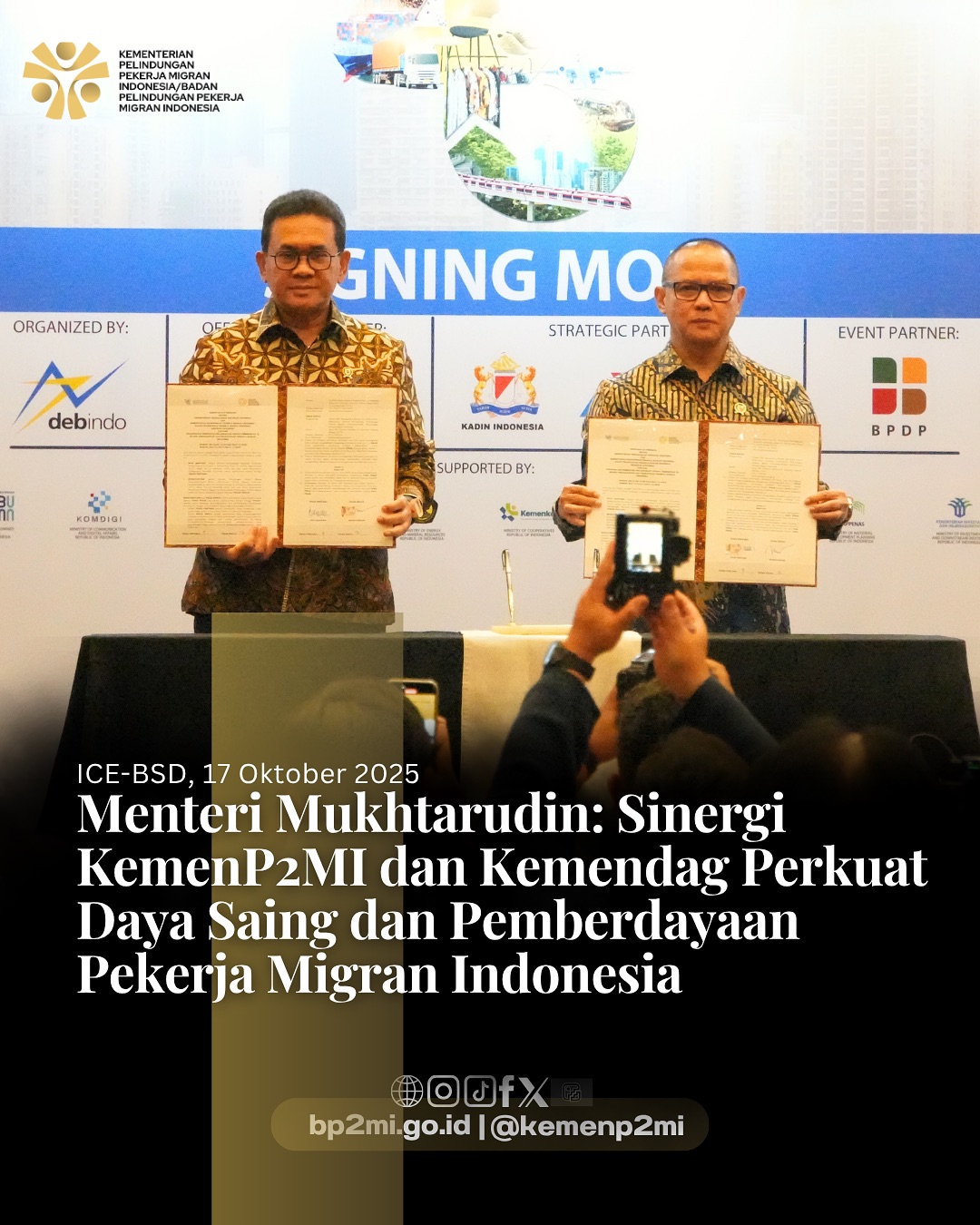 Foto: MENTERI MUKHTARUDIN : SINERGI KEMENP2MI DAN KEMENDAG PERKUAT DAYA SAING DAN PEMBERDAYAAN PEKERJA MIGRAN INDONESIA