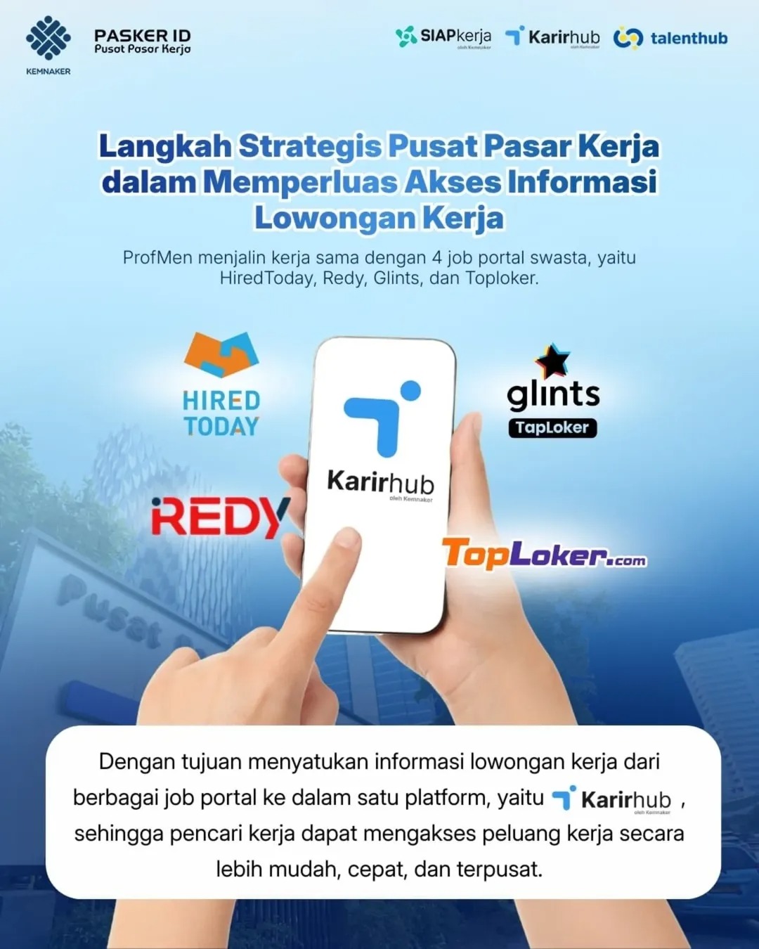 Foto: LANGKAH STRATEGIS PUSAT PASAR KERJA DALAM MEMPERLUAS AKSES INFORMASI LOWONGAN KERJA