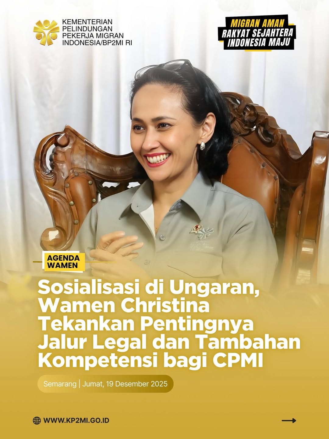 Foto: SOSIALISASI DI UNGARAN, WAMEN CHRISTINA TEKANKAN PENTINGNYA JALUR LEGAL DAN TGAMBAHAN KOMPETENSI BAGI CPMI
