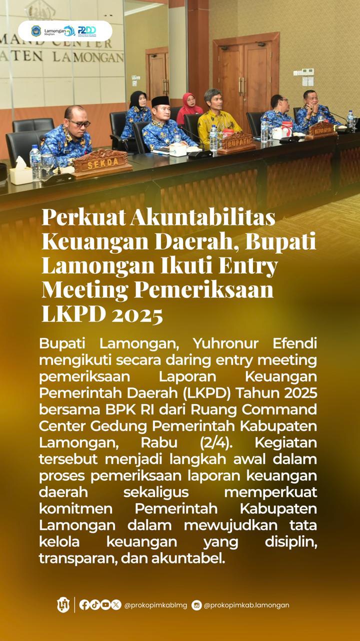Foto: PERKUAT AKUNTABILITAS KEUANGAN DAERAH, BUPATI LAMONGAN IKUTI ENTRI MEETING PEMERIKSAAN LKPD 2025