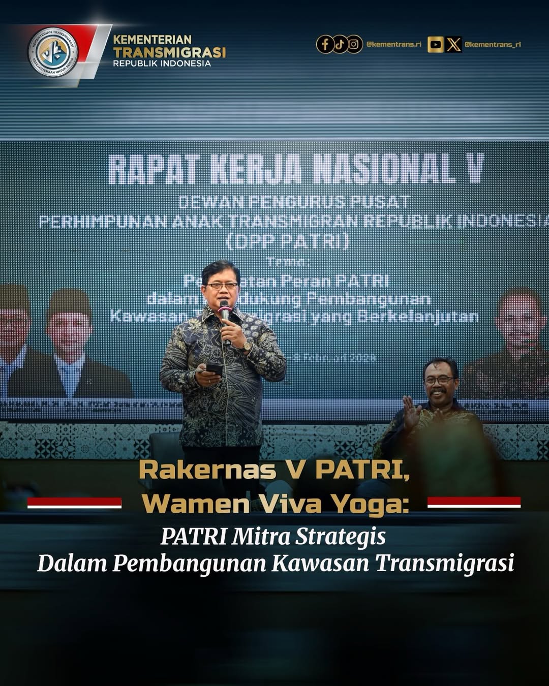 Foto: RAKERNAS V PATRI, WAMEN VIVA YOGA : PATRI MITRA STRATEGIS DALAM PEMBANGUNAN KAWASAN TRANSMIGRASI