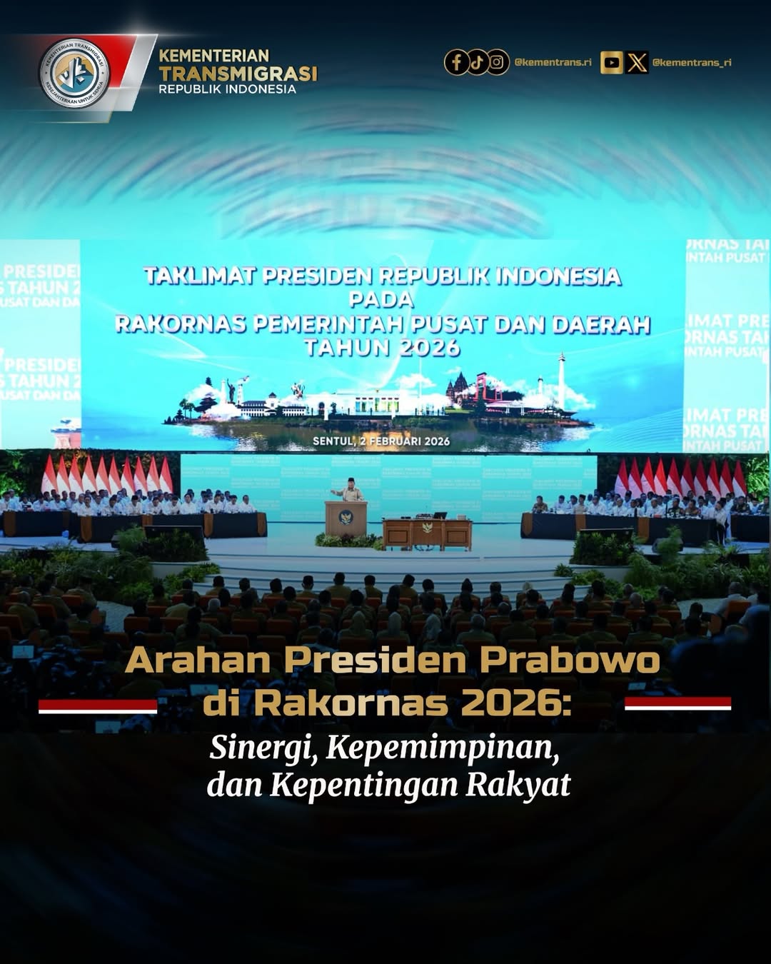 Foto: ARAHAN PRESIDEN PRABOWO DI RAKORNAS 2026: SINERGI, KEPEMIMPINAN, DAN KEPENTINGAN RAKYAT