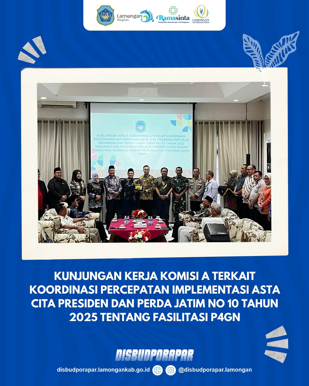 Kunjungan Kerja Komisi A DPRD Provinsi Jawa Timur