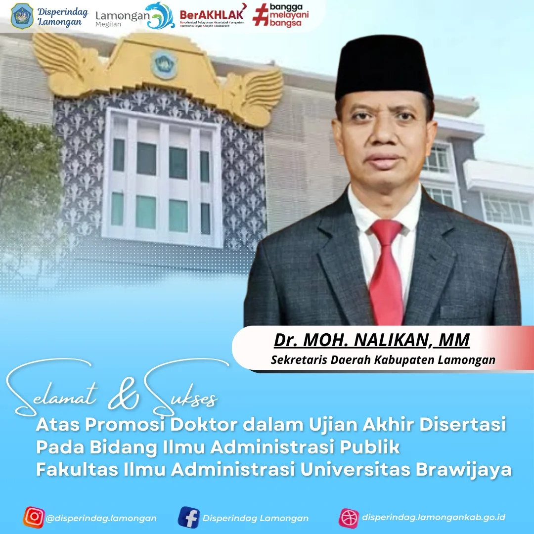 Selamat & Sukses kepada Dr. Moh. Nalikan, MM (Sekretaris Daerah Kabupaten Lamongan)
