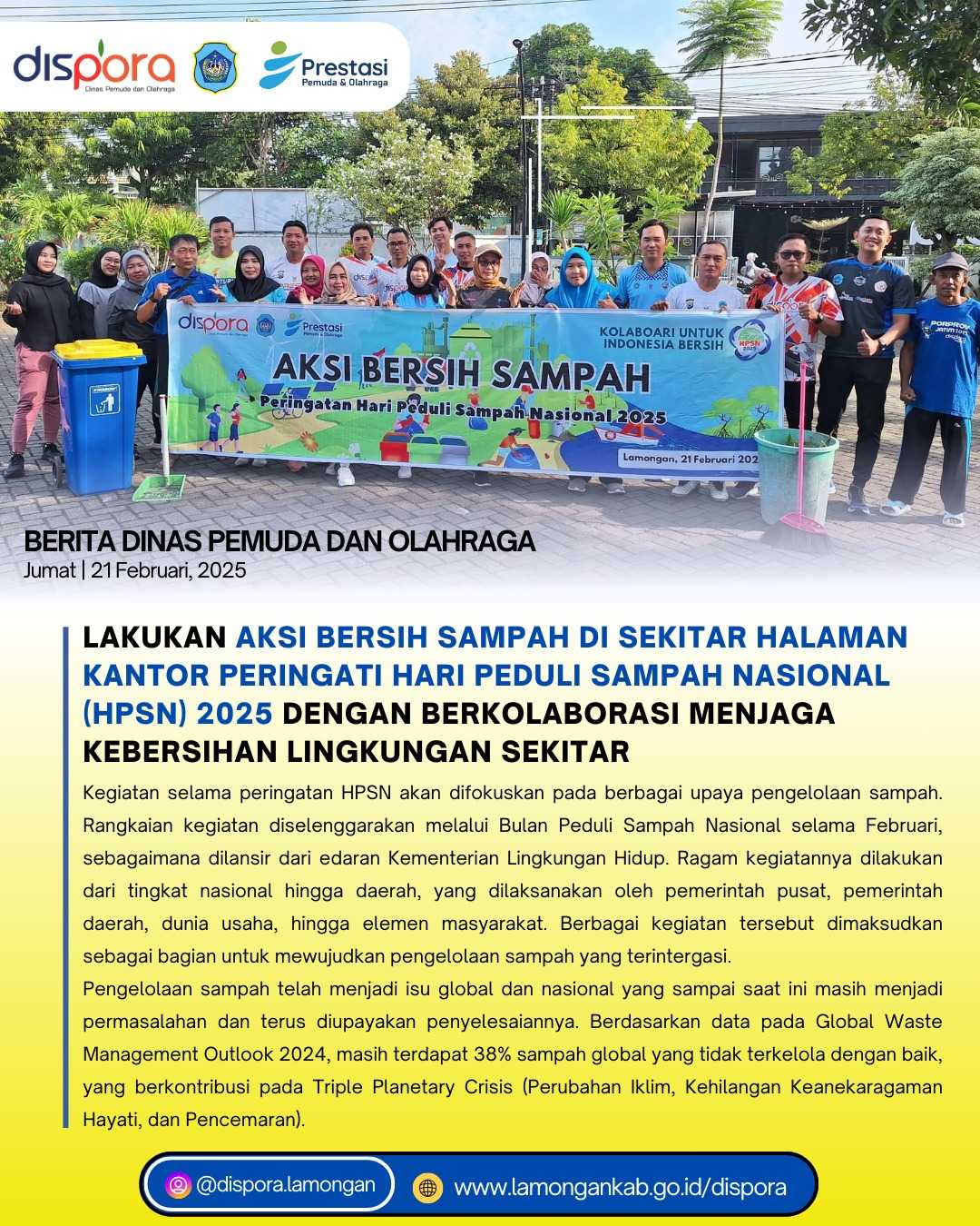 Lakukan aksi bersih sampah di sekitar halaman kantor Peringati Hari Peduli Sampah Nasional (HPSN)...