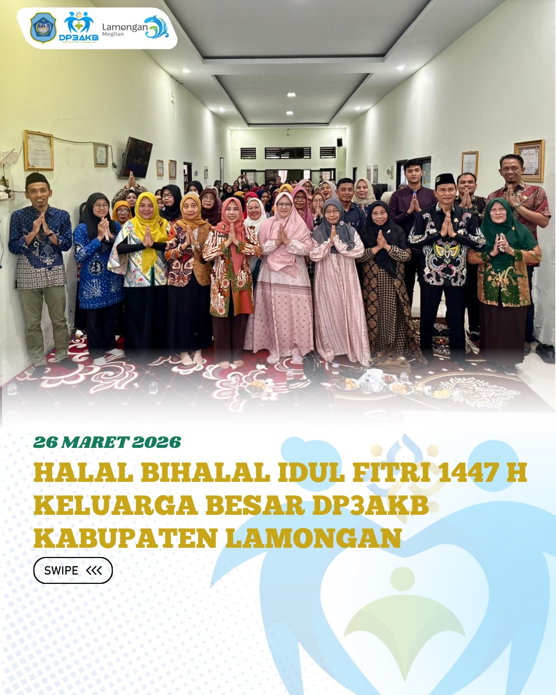Foto: HALAL BIHALAL IDUL FITRI 1447 H KELUARGA BESAR DP3AKB KABUPATEN LAMONGAN