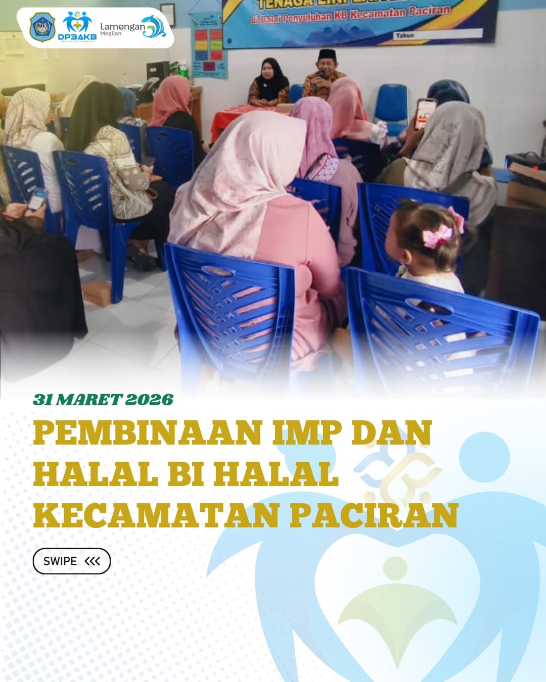 Foto: PEMBINAAN IMP DAN HALAL BI HALAL KECAMATAN PACIRAN