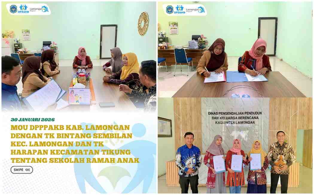 MOU DP3AKB KABUPATEN LAMONGAN DENGAN TK BINTANG SEMBILAN KECAMTAN LAMONGAN DAN TK HARAPAN KECAMATAN TIKUNG TENTANG SEKOLAH RAMAH ANAK