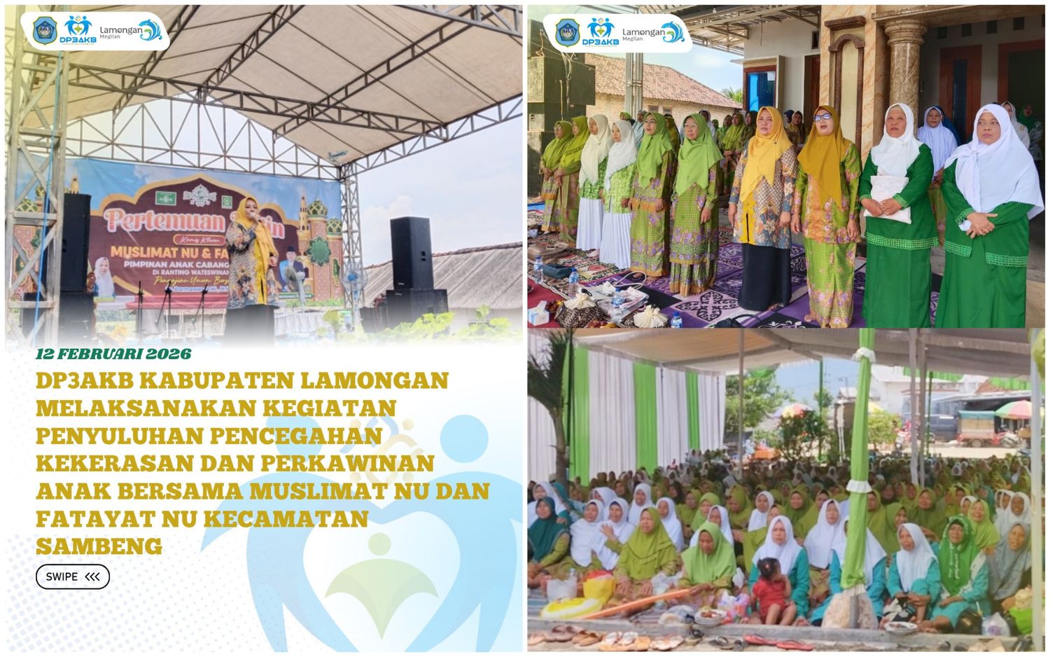 Foto: DP3AKB KABUPATEN LAMONGAN MELAKSANAKAN KEGIATAN PENYULUHAN PENCEGAHAN KEKERASAN DAN PERKAWINAN ANAK BERSAMA MUSLIMAT NU DAN FATAYAT NU KECAMATAN SAMBENG