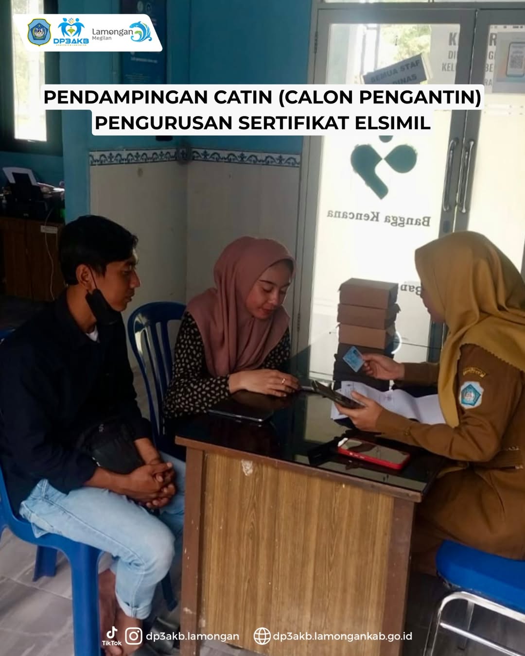 Foto: PENDAMPINGAN CATIN (CALON PENGANTIN) PENGURUSAN SERTIFIKAT ELSIMIL