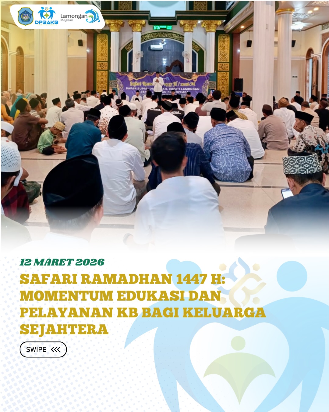 Foto: SAFARI RAMADHAN 1447 H: MOMENTUM EDUKASI DAN PELAYANAN KB BAGI KELUARGA SEJAHTERA