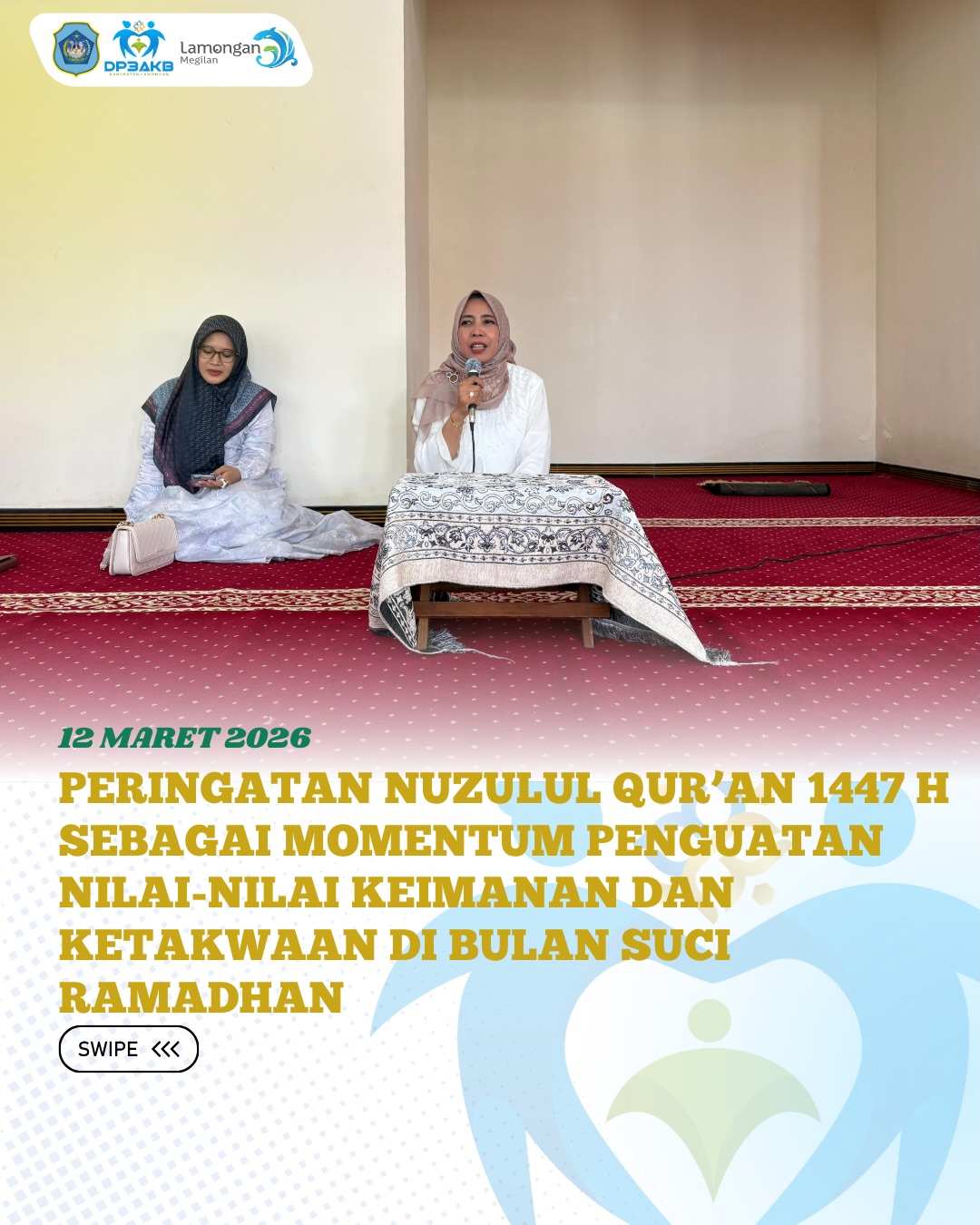 Foto: PERINGATAN NUZULUL QUR'AN 1447 H SEBAGAI MOMENTUM PENGUATAN NILAI NILAI KEIMANAN DAN KETAKWAAN DI BULAN SUCI RAMADHAN
