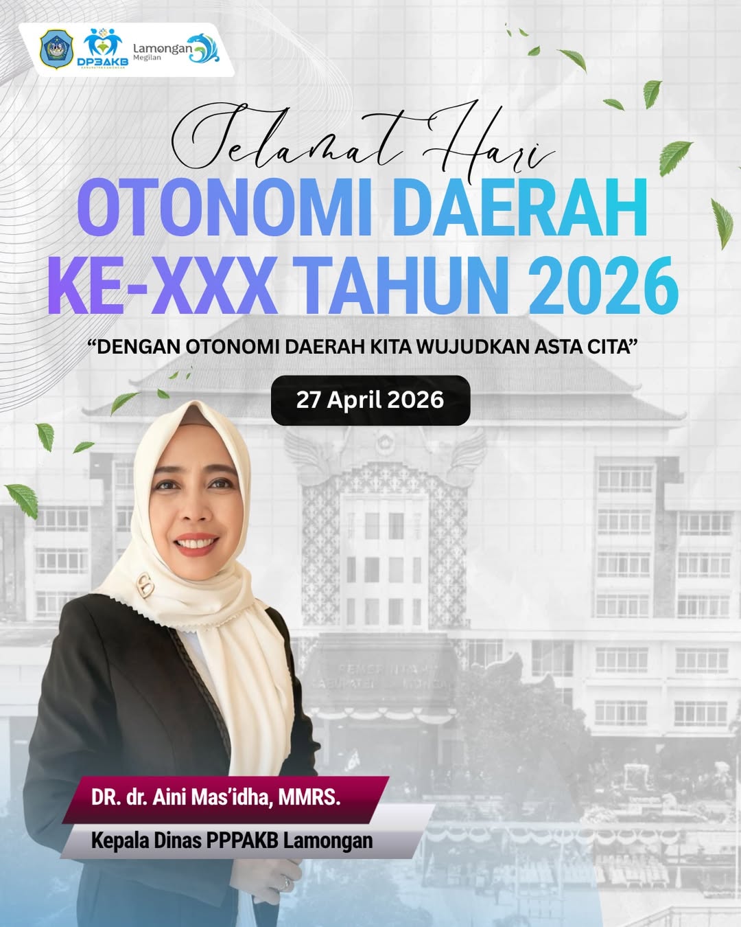 Foto: SELAMAT HARI OTONOMI DAERAH KE-30 TAHUN 2026