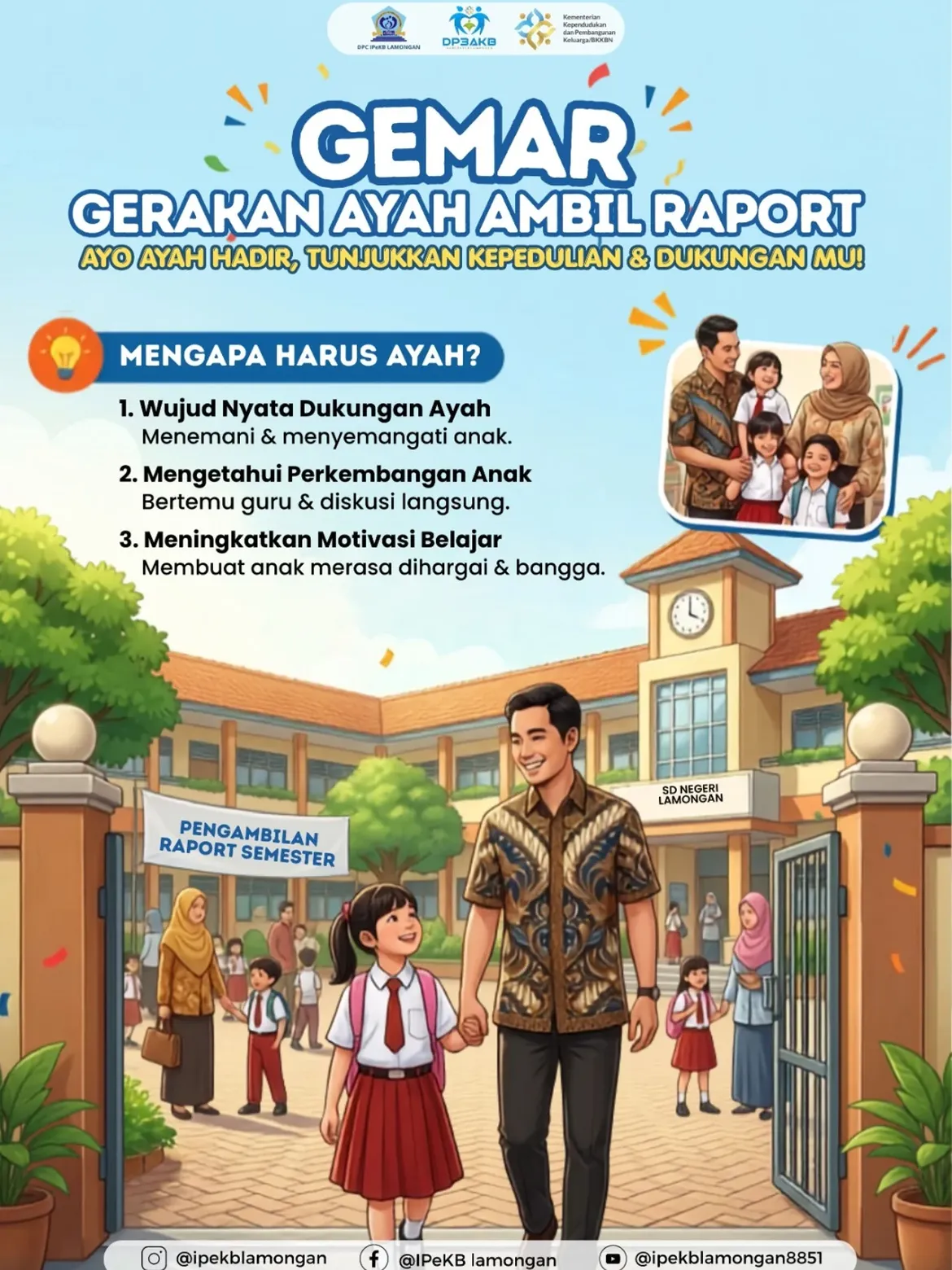 Foto: GEMAR (GERAKAN AYAH AMBIL RAPORT)