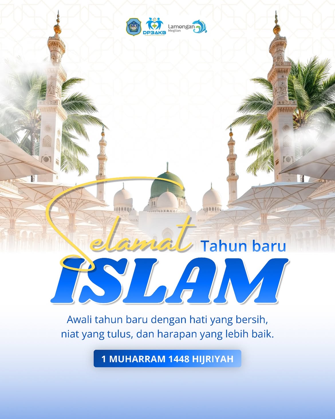 Foto: SELAMAT TAHUN BARU ISLAM 1 MUHARRAM 1448 H