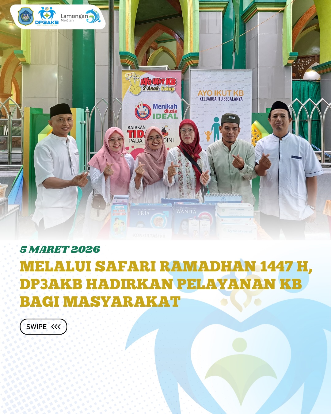 Foto: MELALUI SAFARI RAMADHAN 1447 H, DP3AKB HADIRKAN PELAYANAN KB BAGI MASYARAKAT