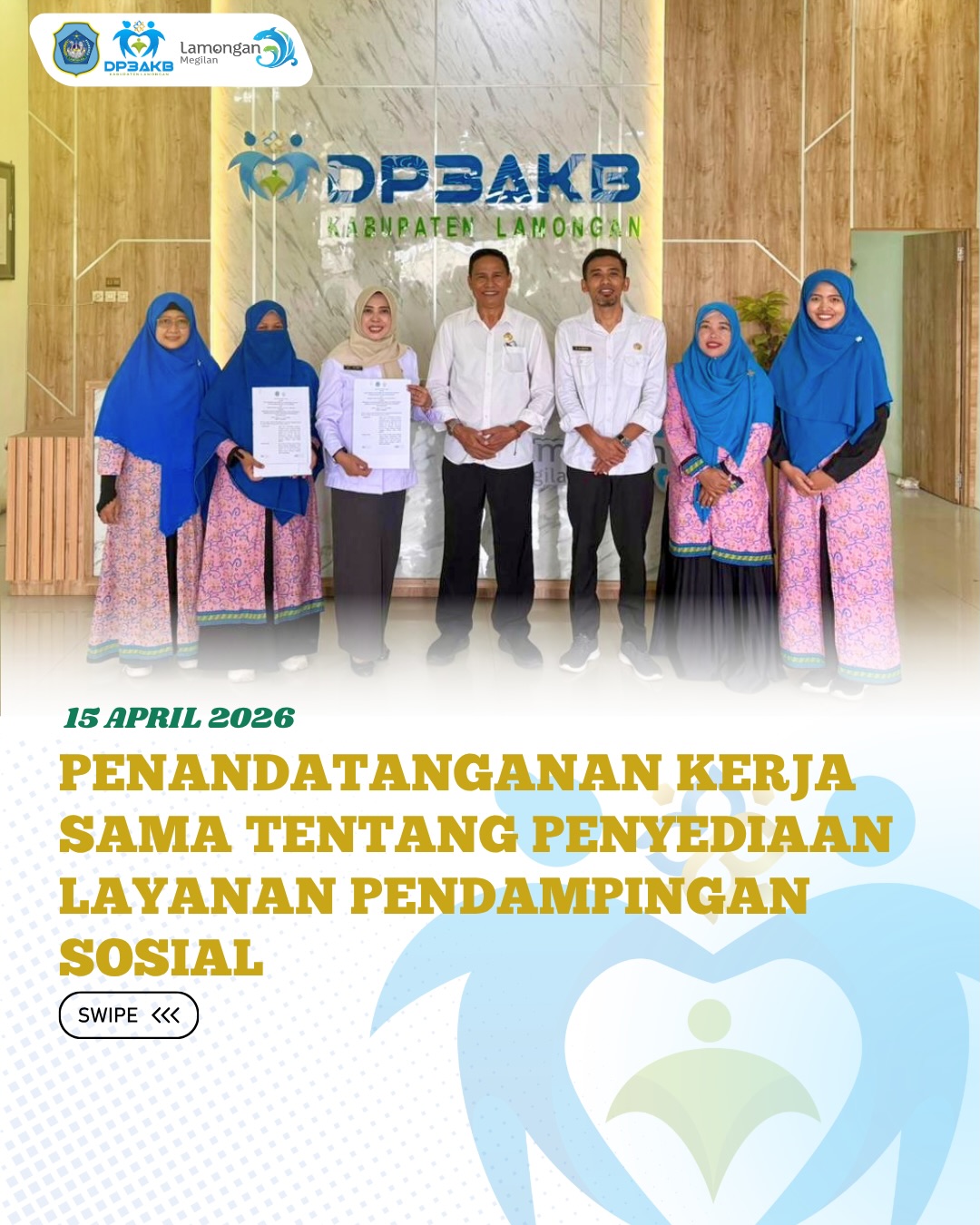 Foto: PENANDATANGAN KERJA SAMA TENTANG PENYEDIAAN LAYANAN PENDAMPINGAN SOSIAL