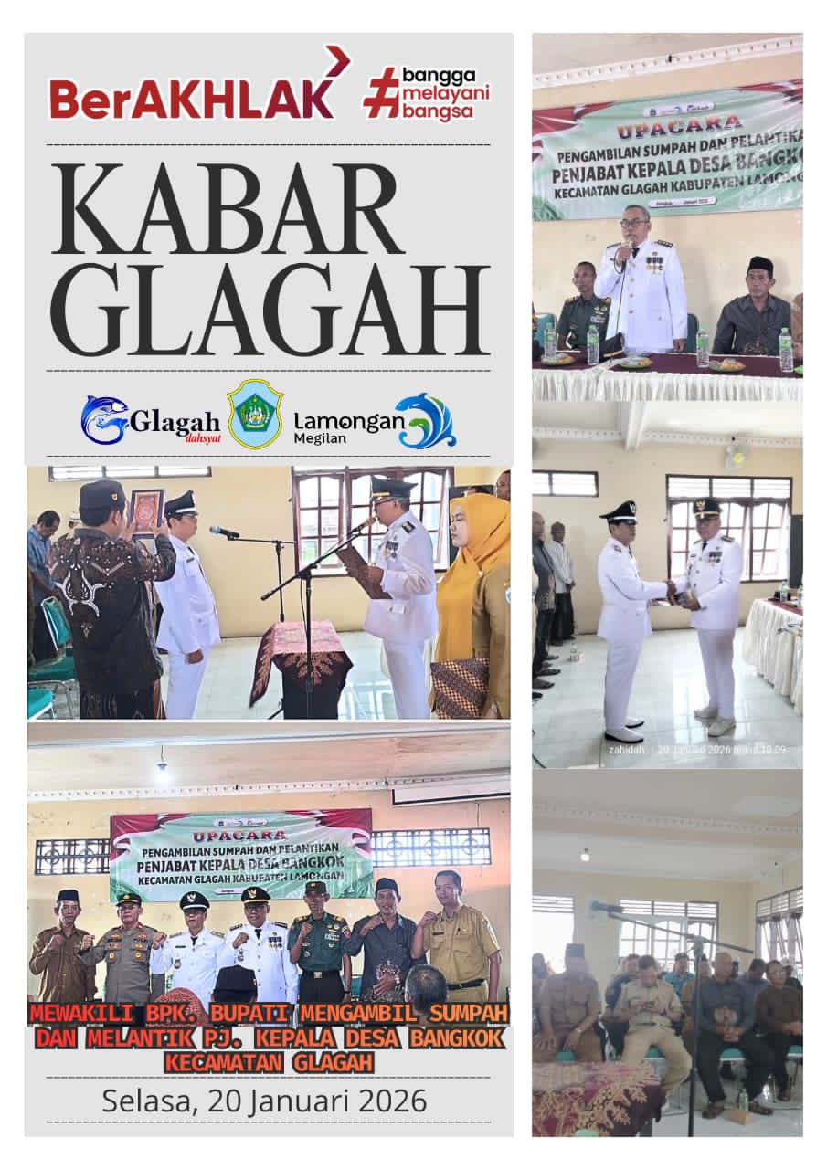 PENGAMBILAN SUMPAH DAN PELANTIKAN PJ. KEPALA DESA BANGKOK KECAMATAN GLAGAH LAMONGAN