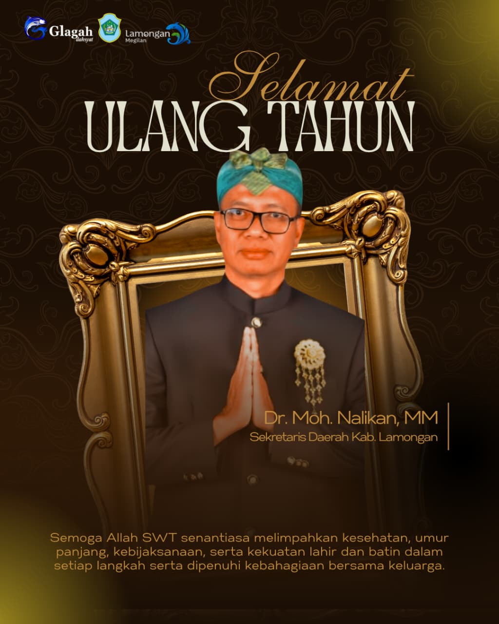Foto: SELAMAT ULANG TAHUN KEPADA BAPAK SEKRETARIS DAERAH KABUPATEN LAMONGAN