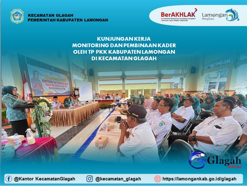 Foto: KUNJUNGAN KERJA MONITORING DAN PEMBINAAN KADER OLEH TP PKK KABUPATEN LAMONGAN DI KECAMATAN GLAGAH