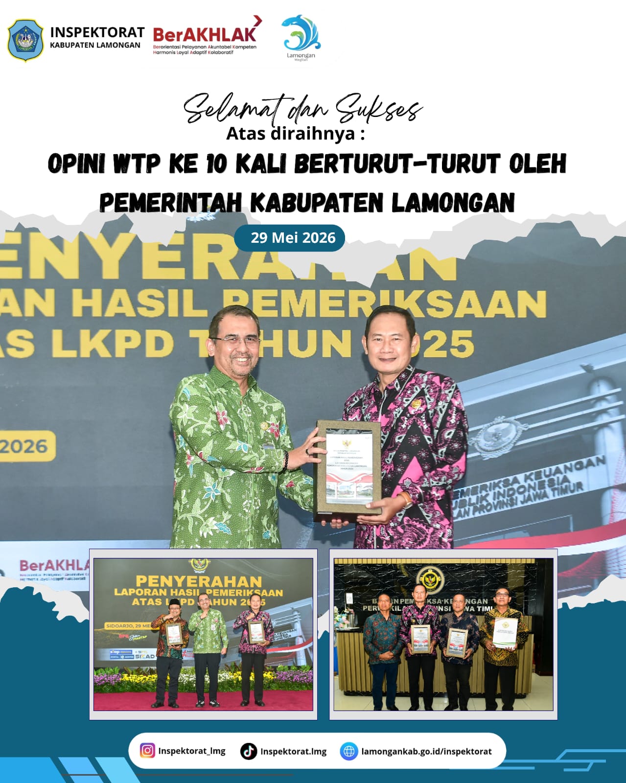 Foto: SELAMAT DAN SUKSES ATAS DIRAIHNYA OPINI WTP KE 10 KALI BERTURUT-TURUT OLEH PEMERINTAH KABUPATEN LAMONGAN
