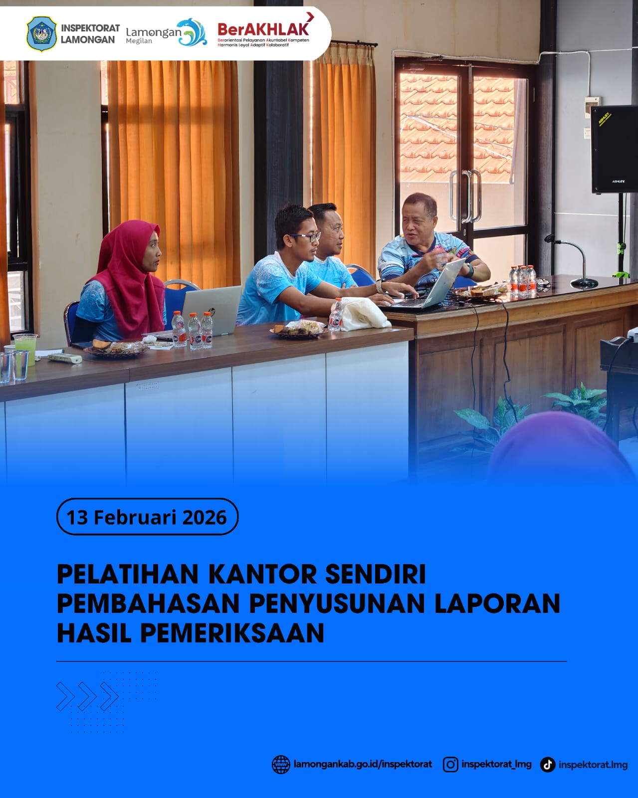 Foto: PELATIHAN KANTOR SENDIRI PEMBAHASAN PENYUSUNAN LAPORAN HASIL PEMERIKSAAN