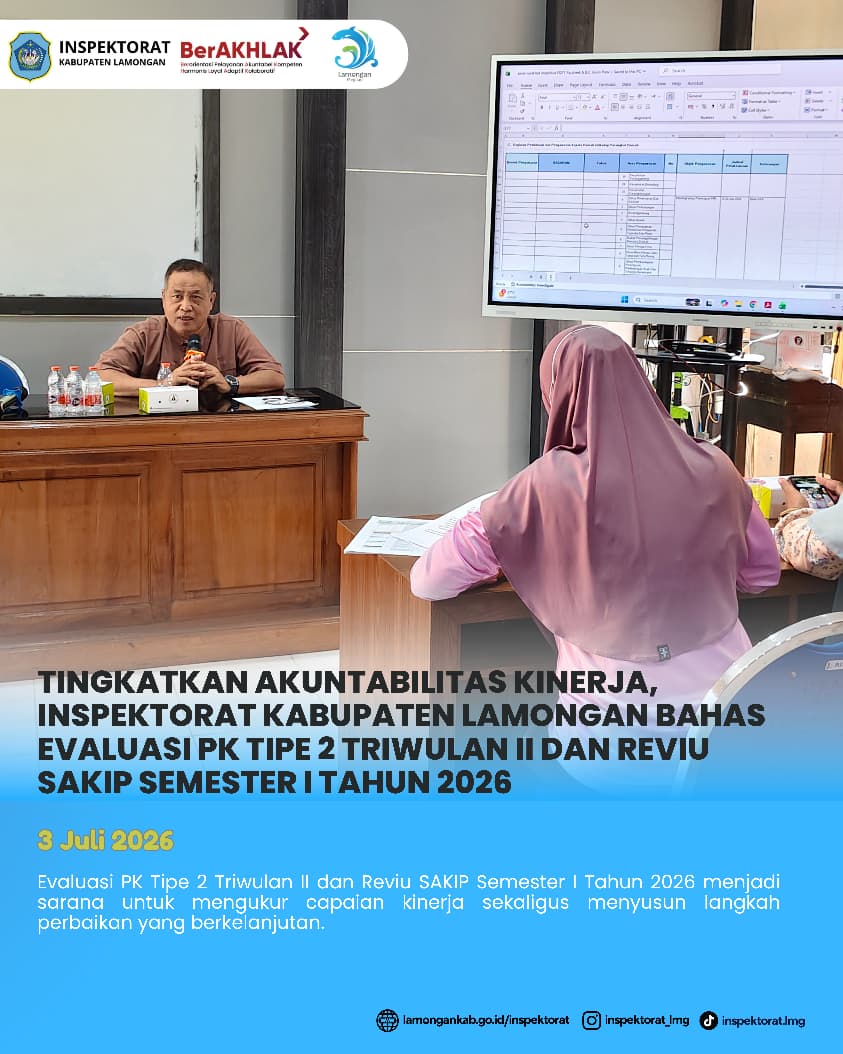 Foto: TINGKATKAN AKUNTABILITAS KINERJA, INSPEKTORAT KABUPATEN LAMONGAN BAHAS EVALUASI PK TIPE 2 TRIWULAN II DAN REVIU SAKIP SEMESTER I TAHUN 2026