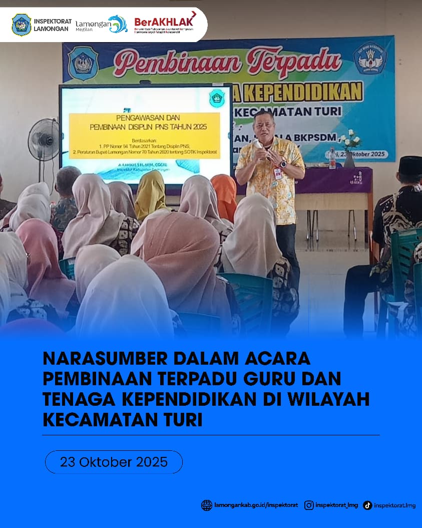 Foto: NARASUMBER DALAM ACARA PEMBINAAN TERPADU GURU DAN TENAGA KEPENDIDIKAN DI WILAYAH PENDIDIKAN KECAMATAN TURI
